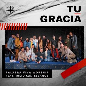 Tu Gracia (Palabra Viva Worship)