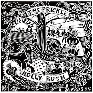 The Prickle Holly Bush (Single)