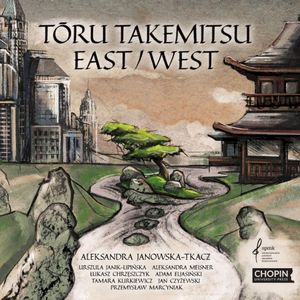 Tōru Takemitsu. East/West