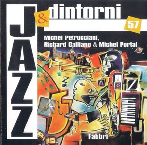 Michel Petrucciani, Richard Galliano & Michel Portal