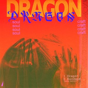 Dragon/Bondage (Single)