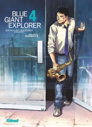 Blue Giant Explorer, tome 4