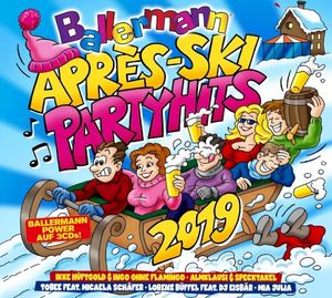 Ballermann Après-Ski Party Hits 2019