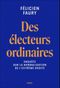 Des électeurs ordinaires