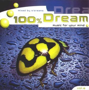 100% Dream: Music for Your Mind Vol. 6