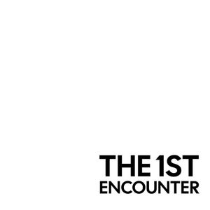 The 1st Encounter reverse (Single)