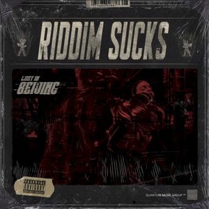 Riddim Sucks (Single)