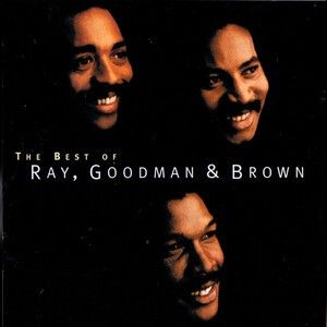 The Best of Ray, Goodman & Brown