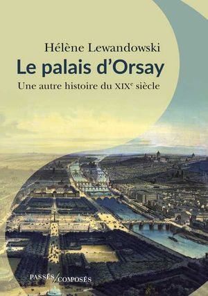 Le Palais d'Orsay