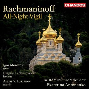 Rachmaninoff: All‐Night Vigil
