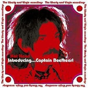 Hot Head - Introduction... Captain Beefheart (The Liberty and Virgin Recordings)