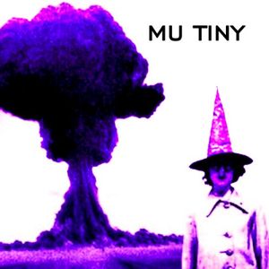 Mu Tiny