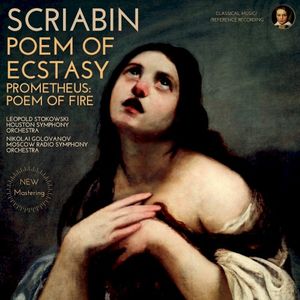 Scriabin: Poem of Ecstasy & Prometheus: Poem of Fire