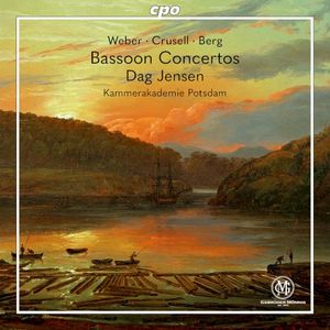 Weber, Crusell & Berg: Bassoon Concertos