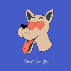 Fool for You (Single)