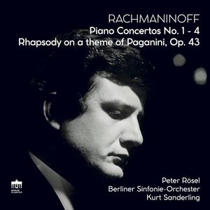 Rachmaninoff: Piano Concertos & Paganini Rhapsody (2022 Remastered Version)