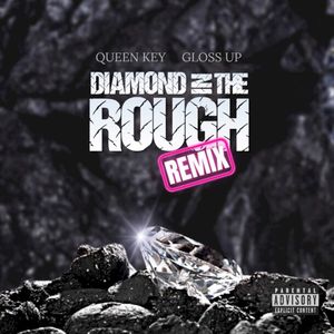 Diamond in the Rough (remix)