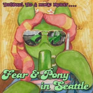 Fear & Pony in Seattle