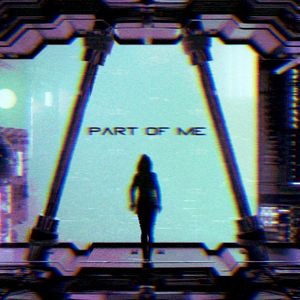 Part Of Me (Single)