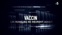 Vaccins : les rumeurs ne meurent jamais