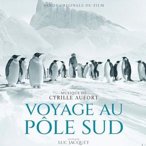 Voyage au pôle sud (Bande originale du film) (OST)