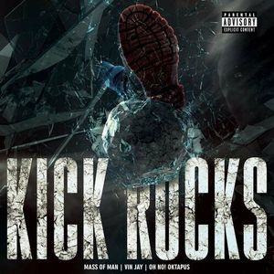 KICK ROCKS (Single)