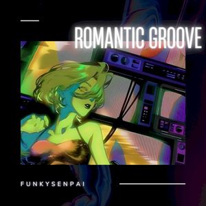 Romantic Groove