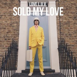 Sold My Love (Single)