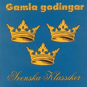 Gamla Godingar - Svenska Klassiker