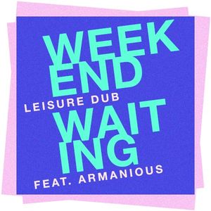 Weekend Waiting (Single)