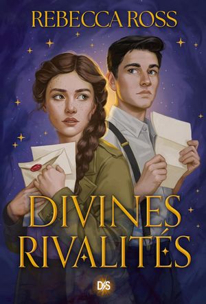 Divines rivalités, tome 1