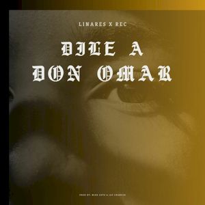 Dile a Don Omar (Single)