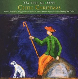 'Tis The Season: Celtic Christmas