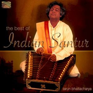 The Best of Indian Santur