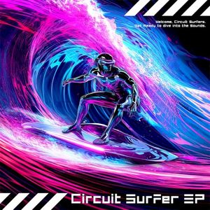 Circuit Surfer EP (EP)