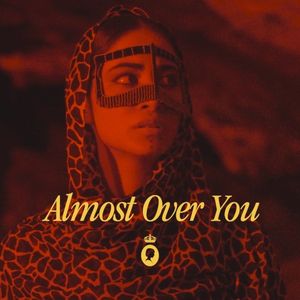 Almost Over You (Single)