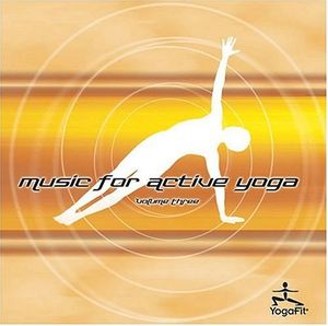 Music for Active Yoga, Vol. 3