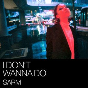 I don't wanna do (EP)