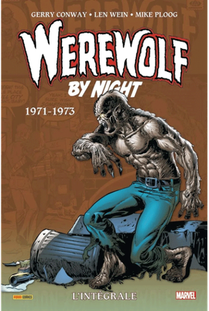 Werewolf by Night : Intégrale 1971-1973