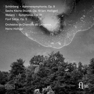 Schönberg: Kammersymphonie, op. 9 / Sechs kleine Stücke, op. 19 / Webern: Symphonie, op. 21 / Fünf Sätze, op. 5