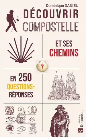 Découvrir Compostelle et ses chemins