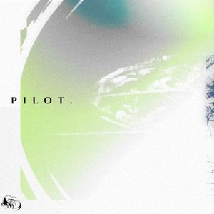 pilot. (Single)