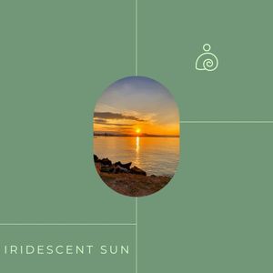 Iridescent Sun (Single)