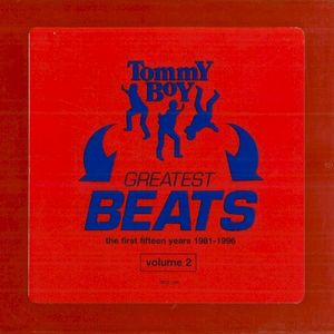 Tommy Boy Greatest Beats: The First Fifteen Years 1981-1996, Volume 2