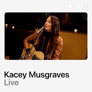 Kacey Musgraves: Apple Music Live (Live)