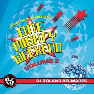 Party Groove: One Mighty Weekend, Vol. 2