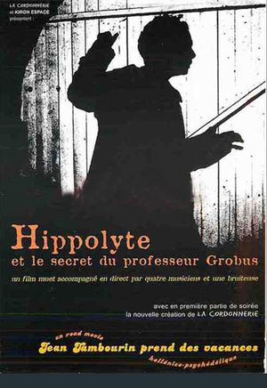 Hippolyte et le secret du professeur Grobus