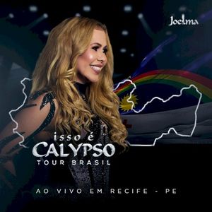 Isso É Calypso Tour Brasil (Ao Vivo em Recife - PE) EP4 (Live)