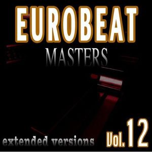 Eurobeat Masters, Volume 12