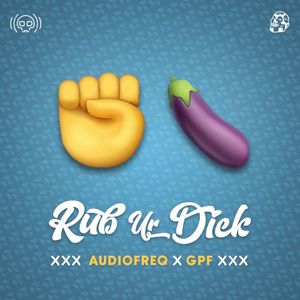 Rub Ur Dick (Single)